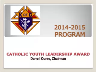 Catholic Youth Leadership Award (CYLA) 2014-2015 Program