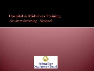 Newborn Screening in Indiana: Importance and Benefits