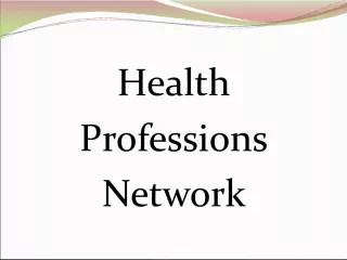 Leveraging the Health Professions Network to Promote Allied Health Professionals for the Triple Aim