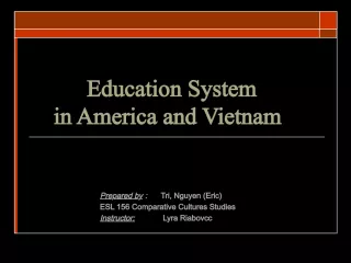 Comparing Education Systems in America and Vietnam