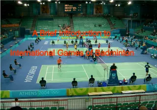 International and Olympic Games in Badminton