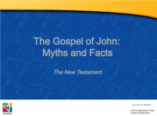 The Gospel of John: Separating Myths from Facts