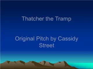 Thatcher the Tramp: A Story of Giftedness and Escapism