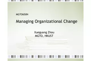 Managing Organizational Change: Challenges, Lessons, and Tools