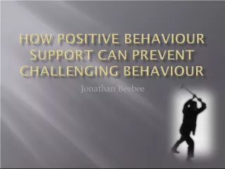 Best Practice for Positive Behaviour Support in Healthcare
