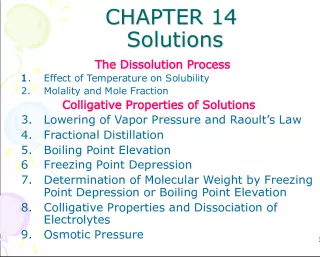 Chapter 14 Solutions: The Dissolution Process and Colligative Properties