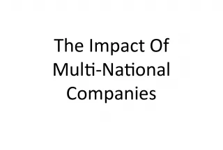 The Benefits and Drawbacks of Multi-National Companies