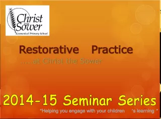 Restorative Practice at Christ the Sower: Engaging with Children's Learning