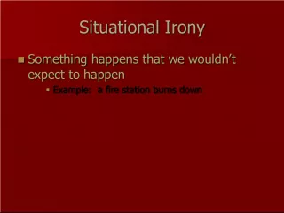Examples of Situational Irony: Expecting the Unexpected