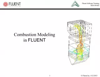 Combustion Modeling in FLUENT: Overview and Applications