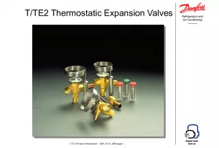 T TE2 Thermostatic Expansion Valves - Wide Range of Cooling Solutions
