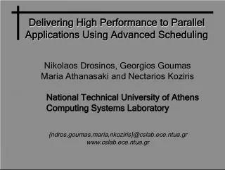 High Performance for Parallel Applications with Advanced Scheduling