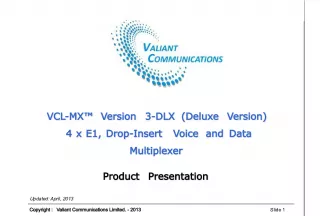 VCL MX Version 3 DLX: 4x E1 Drop Insert Voice and Data Multiplexer