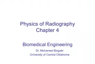 Physics of Ionizing Radiation in Biomedical Engineering