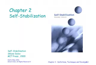 Chapter 2: Self Stabilization Techniques and Paradigms