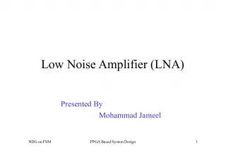 FPGA-Based System Design for Low Noise Amplifier (LNA) Characterization and Non-Linearity Analysis