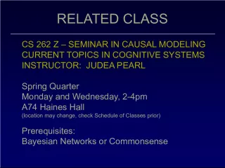 Seminar in Causal Modeling and Current Topics in Cognitive Systems