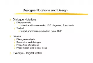 Designing Dialogues Using Dialogue Notations and State Transition Networks
