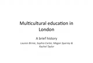 Multicultural Education in London: A Brief Overview