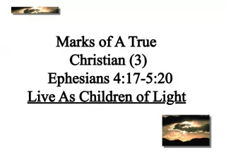 Living as Children of Light: Marks of a True Christian