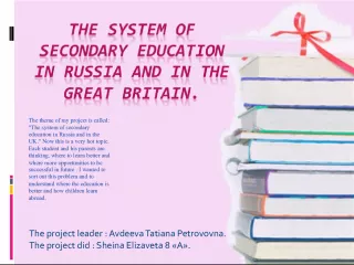 Comparative Study of Secondary Education in Russia and the UK